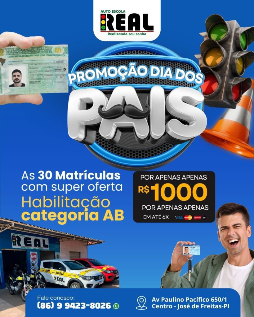 Autoescola Real lança promoção especial de Dia dos Pais em José de Freitas 1 AB 3